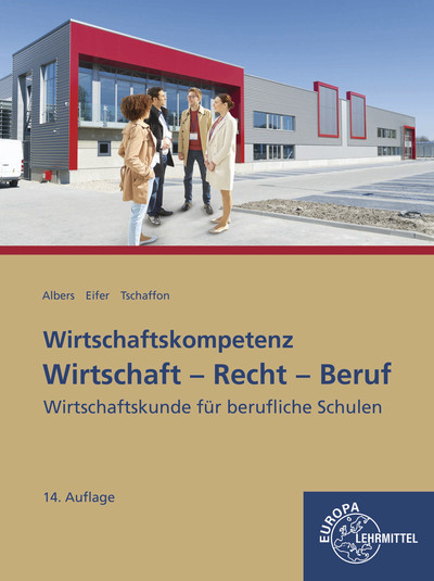Wirtschaft-Recht-Beruf - Hans-J&uuml;rgen Albers, Elke Eifer, Dieter Tschaffon