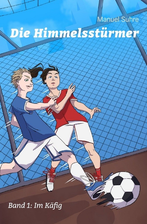 Die Himmelsst&uuml;rmer - Manuel Suhre