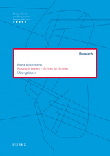 Russisch lernen - Schritt f&uuml;r Schritt - Elena Bokelmann