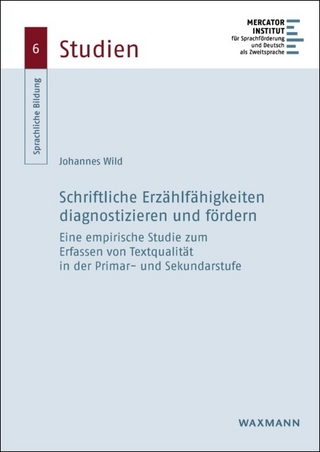 Schriftliche Erzählfähigkeiten diagnostizieren und fördern