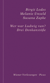 Wer war Ludwig van? - Birgit Lodes, Melanie Unseld, Susana Zapke