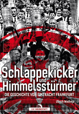 Schlappekicker & Himmelsstürmer - 