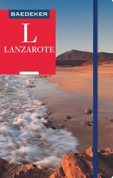 Baedeker Reiseführer Lanzarote - Goetz, Rolf; Missler, Eva