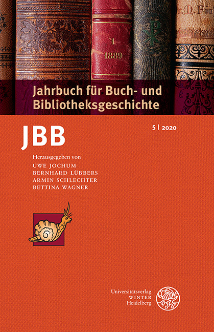 Jahrbuch f&uuml;r Buch- und Bibliotheksgeschichte 5 | 2020 - 