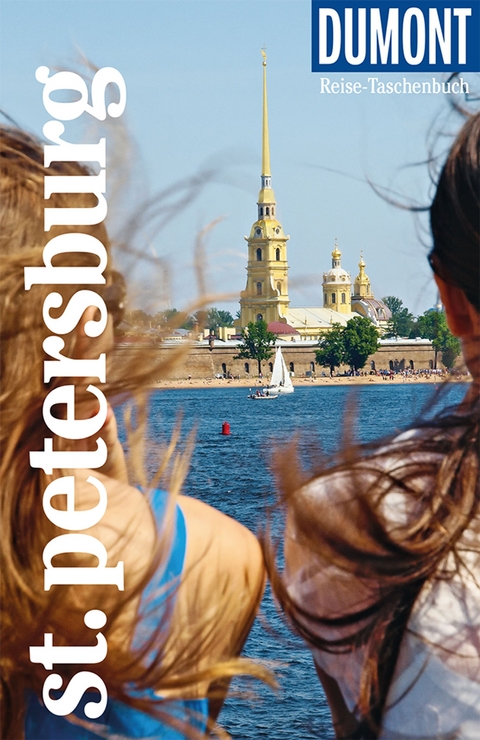 DUMONT Reise-Taschenbuch Reiseführer St.Petersburg - Eva Gerberding