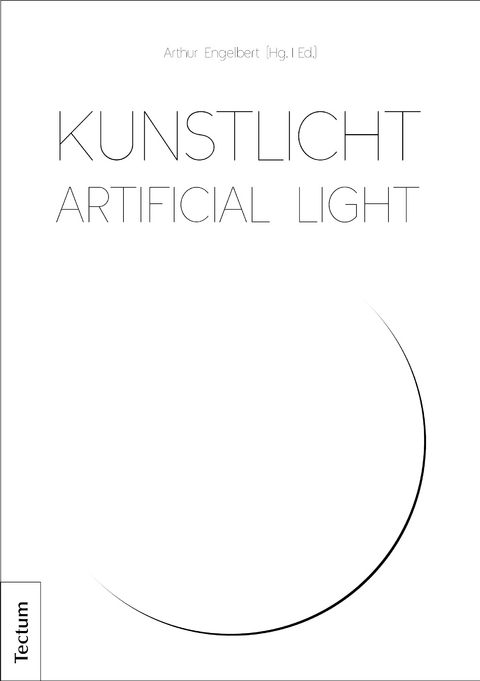 Kunstlicht | Artificial Light - 