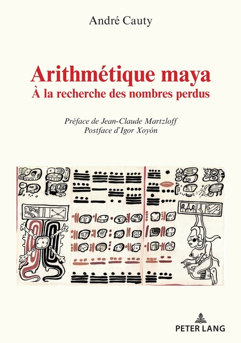 Arithm&eacute;tique maya - Andr&eacute; Cauty