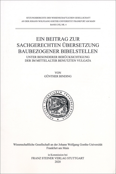 Ein Beitrag zur sachgerechten &Uuml;bersetzung baubezogener Bibelstellen - G&uuml;nther Binding