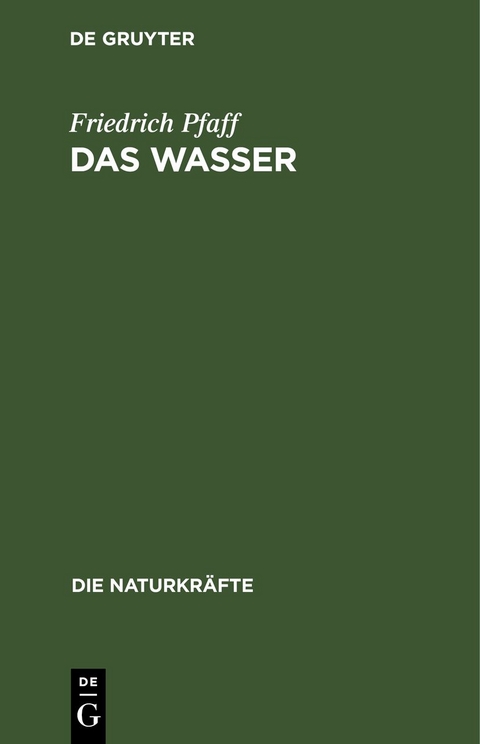 Das Wasser - Friedrich Pfaff