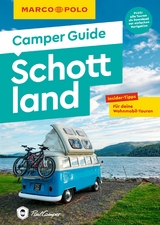 MARCO POLO Camper Guide Schottland - Martin M&uuml;ller