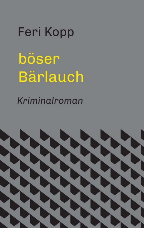 b&ouml;ser B&auml;rlauch - Feri Kopp