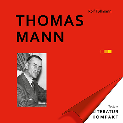 Thomas Mann - Rolf F&uuml;llmann