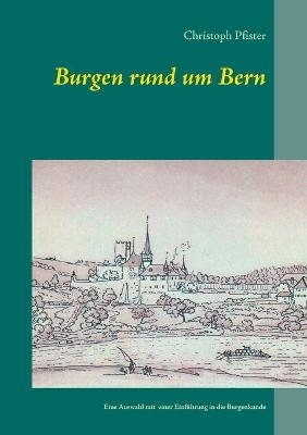 Burgen rund um Bern