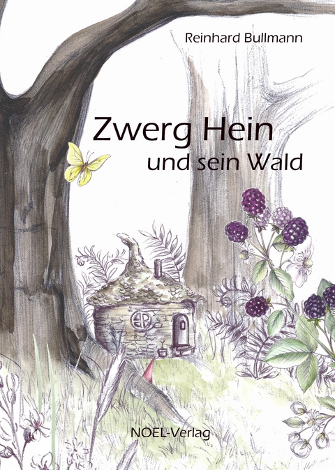 Zwerg Hein und sein Wald - Reinhard Bullmann