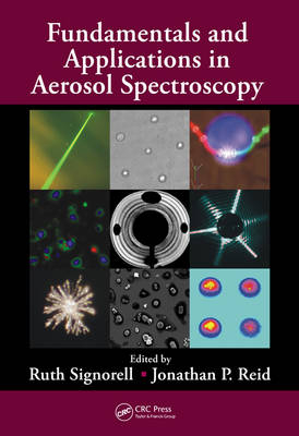 Fundamentals and Applications in Aerosol Spectroscopy - 