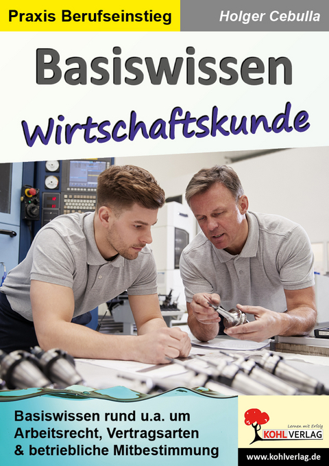 Basiswissen Wirtschaftskunde - Holger Cebulla