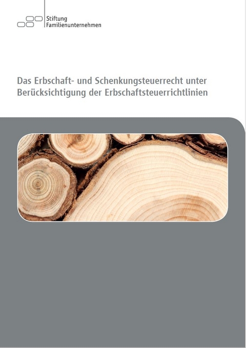 Das Erbschaft- und Schenkungsteuerrecht unter Ber&uuml;cksichtigung der Erbschaftsteuerrichtlinien