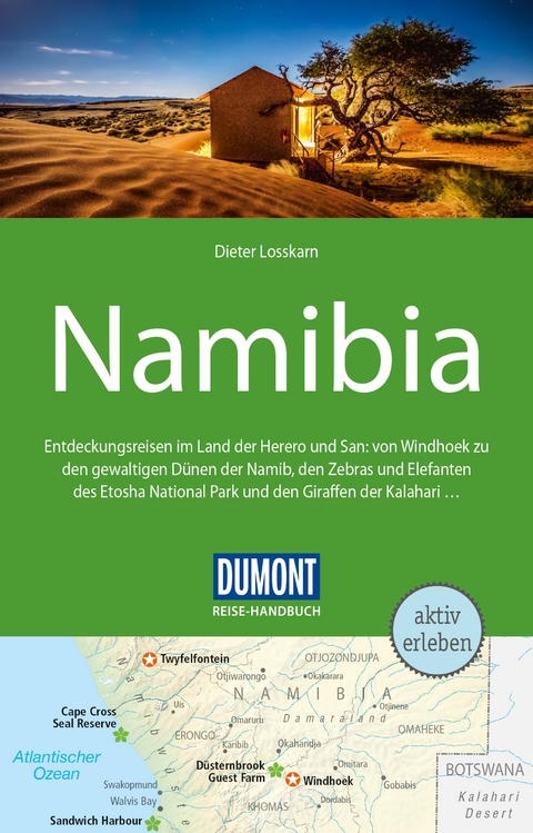 DuMont Reise-Handbuch Reisef&uuml;hrer Namibia - Dieter Losskarn