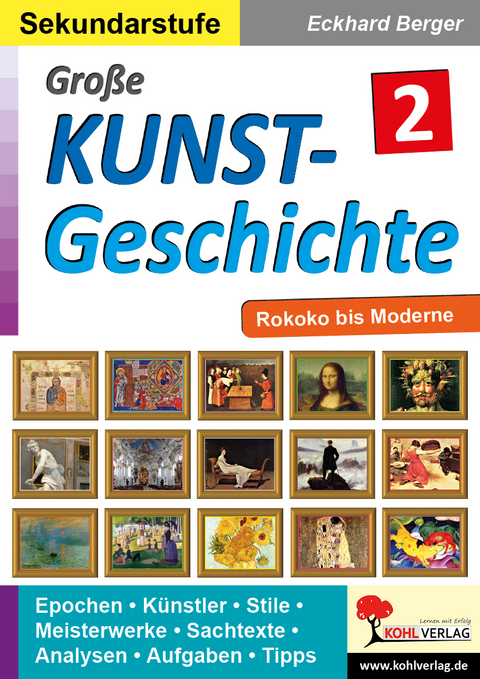 Gro&szlig;e Kunstgeschichte / Band 2 - Eckhard Berger