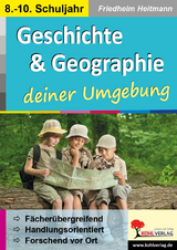 Geschichte und Geographie ... deiner Umgebung - Friedhelm Heitmann