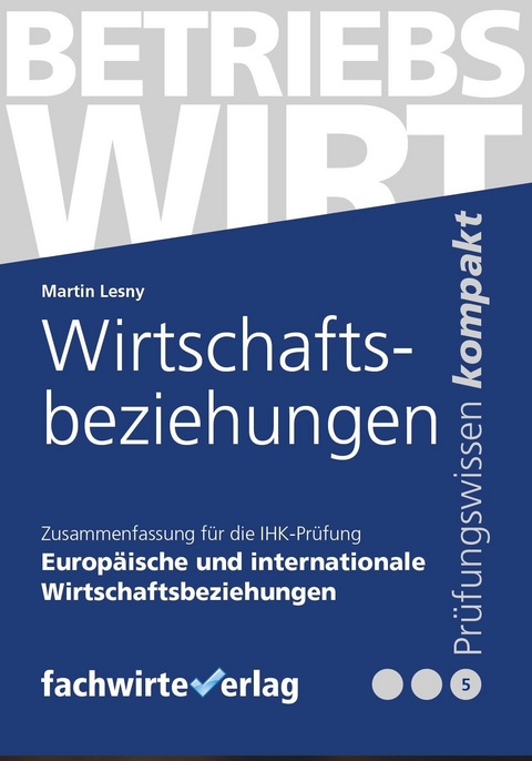 Wirtschaftsbeziehungen - Martin Lesny
