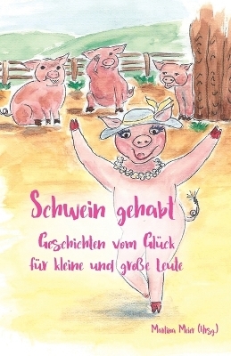 Schwein gehabt - 