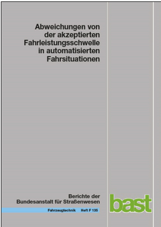 Abweichungen von der akzeptierten Fahrleistungsschwelle in automatisierten Fahrsituationen