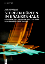 Sterben d&uuml;rfen im Krankenhaus - Asita Behzadi