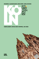 Fettn&auml;pfchenf&uuml;hrer K&ouml;ln - Dirk Udelhoven, Monika Sandmann