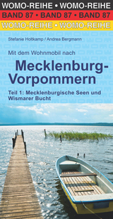 Mit dem Wohnmobil nach Mecklenburg-Vorpommern - Stefanie Holtkamp, Andrea Bergmann