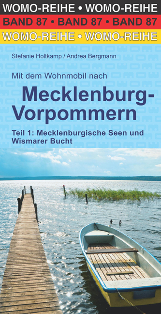 Mit dem Wohnmobil nach Mecklenburg-Vorpommern - Stefanie Holtkamp, Andrea Bergmann