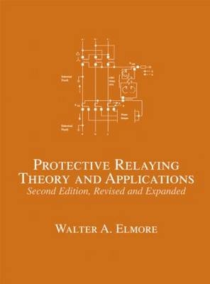 Protective Relaying -  Walter A. Elmore