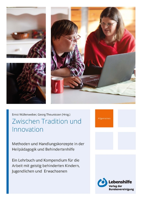 Zwischen Tradition und Innovation - Ernst W&uuml;llenweber, Georg Theunissen