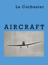 Aircraft -  Le Corbusier