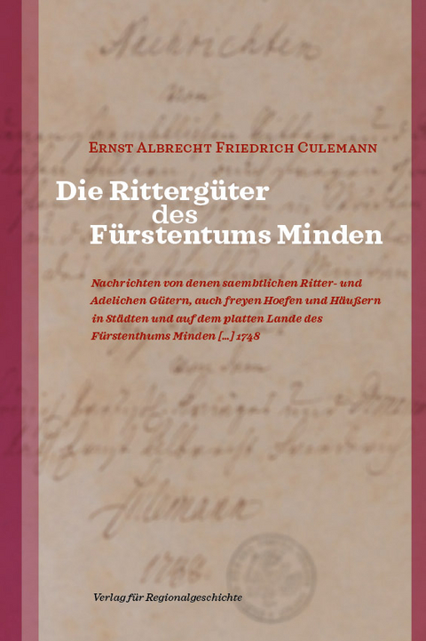 Die Ritterg&uuml;ter des F&uuml;rstentums Minden - Ernst Albrecht Friedrich Culemann