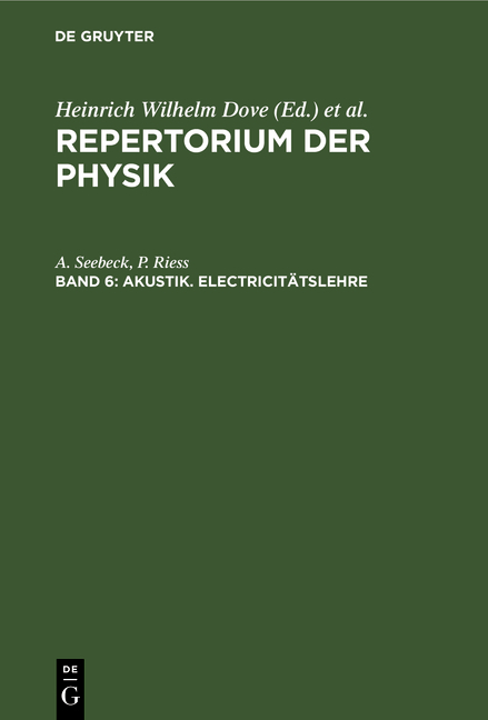 Akustik. Electricit&auml;tslehre - A. Seebeck, P. Riess