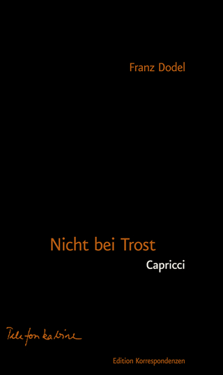 Nicht bei Trost. Capricci