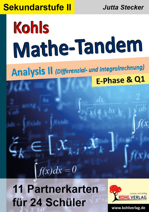 Kohls Mathe-Tandem / Analysis II - Jutta Stecker