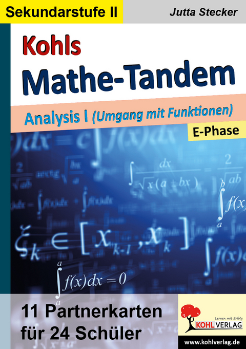 Kohls Mathe-Tandem / Analysis I - Jutta Stecker