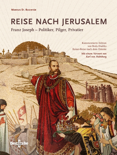 Reise nach Jerusalem - Markus St. Bugny&aacute;r
