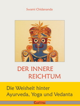Der innere Reichtum - Swami Chidananda