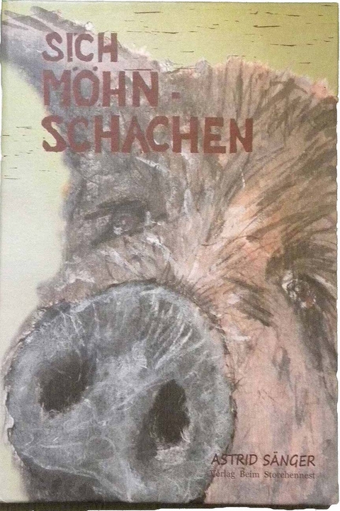 Sich M&ouml;hnschachen - Astrid S&auml;nger