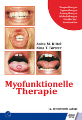 Myofunktionelle Therapie - Anita Kittel, Nina T. F&ouml;rster