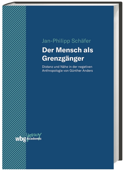 Der Mensch als Grenzg&auml;nger - Jan-Philipp Sch&auml;fer