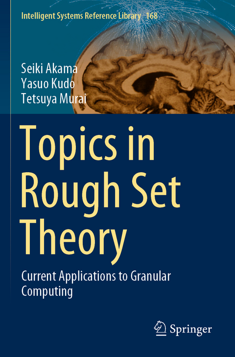 Topics in Rough Set Theory - Seiki Akama, Yasuo Kudo, Tetsuya Murai