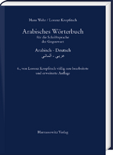 Arabisches W&ouml;rterbuch f&uuml;r die Schriftsprache der Gegenwart - Hans Wehr, Lorenz Kropfitsch