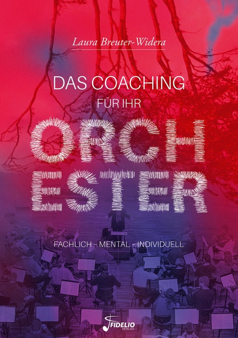 Das Coaching f&uuml;r Ihr Orchester - Laura Breuter-Widera