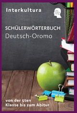Interkultura Sch&uuml;lerw&ouml;rterbuch Deutsch-Oromo