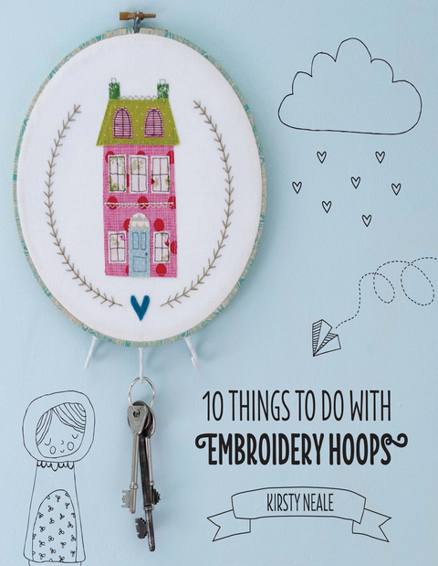 10 Things to do with Embroidery Hoops - Kirsty Neale