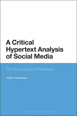 A Critical Hypertext Analysis of Social Media -  Volker Eisenlauer